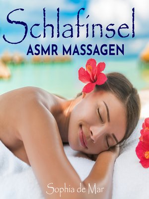 cover image of Schlafinsel--Asmr Massagen